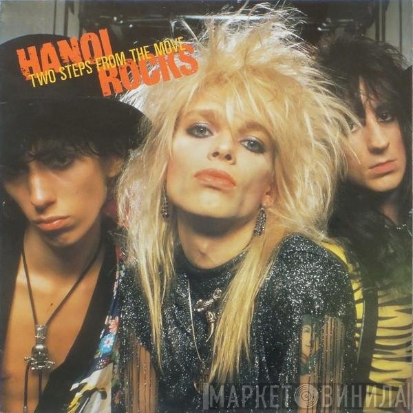 Hanoi Rocks  - Two Steps From The Move