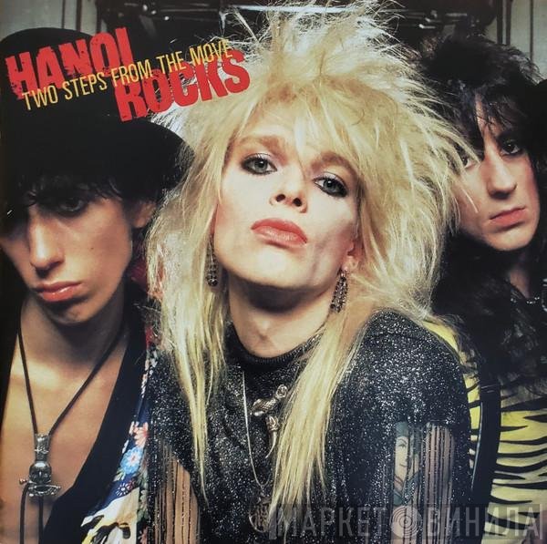 Hanoi Rocks  - Two Steps From The Move