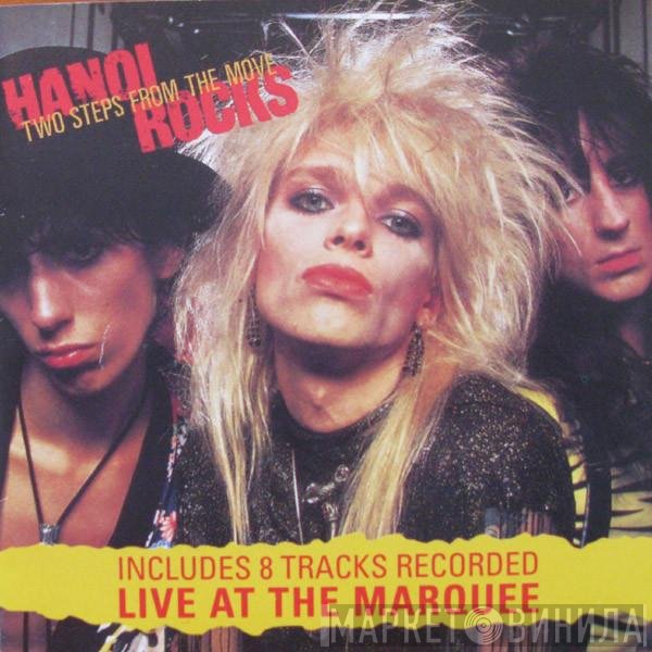 Hanoi Rocks  - Two Steps From The Move