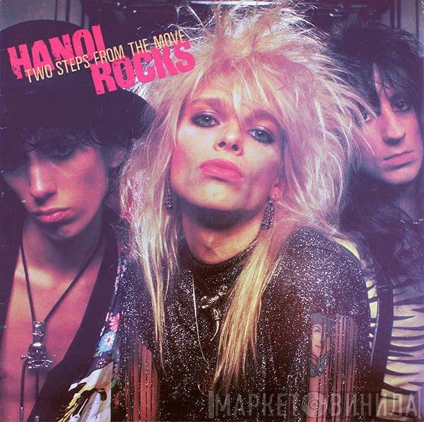 Hanoi Rocks  - Two Steps From The Move