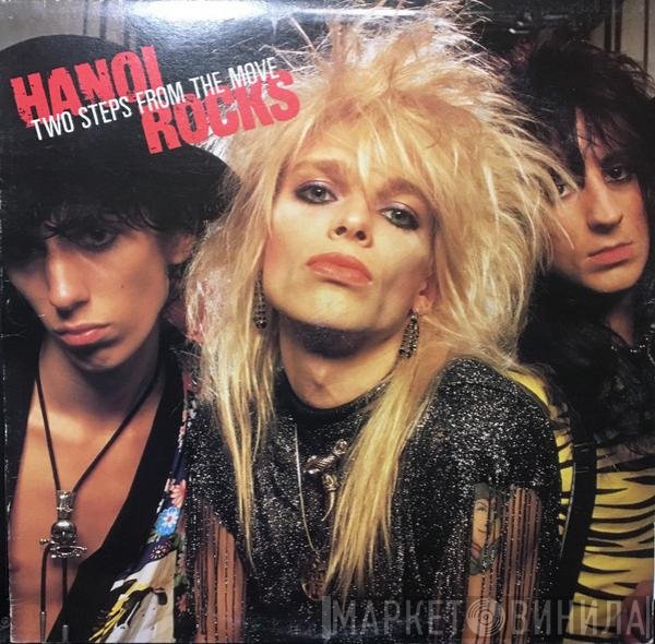 Hanoi Rocks  - Two Steps From The Move