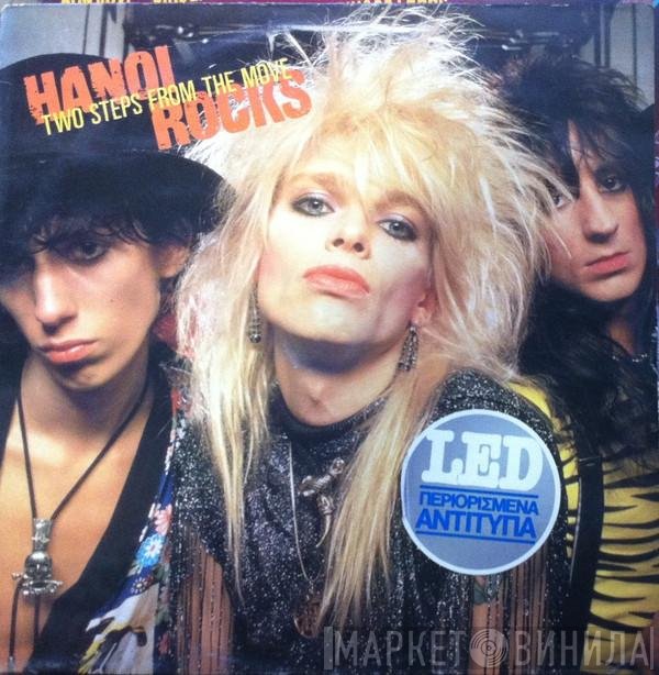Hanoi Rocks  - Two Steps From The Move