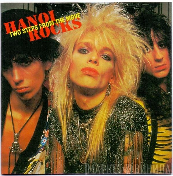 Hanoi Rocks  - Two Steps From The Move