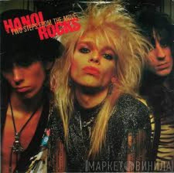 Hanoi Rocks  - Two Steps From The Move
