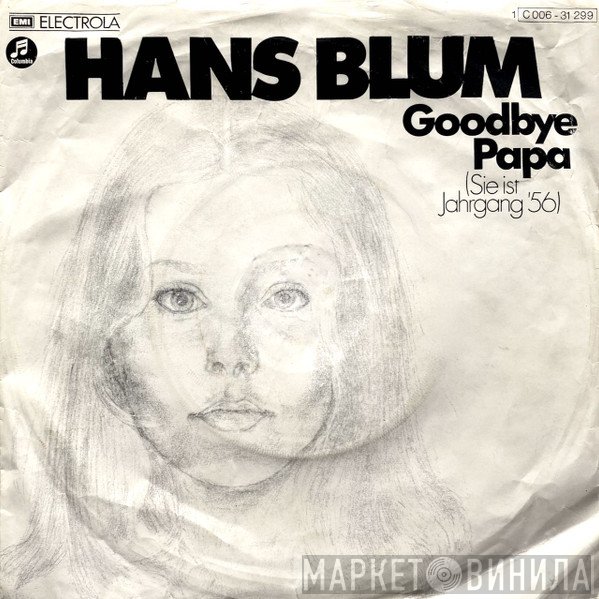 Hans Blum  - Goodbye Papa