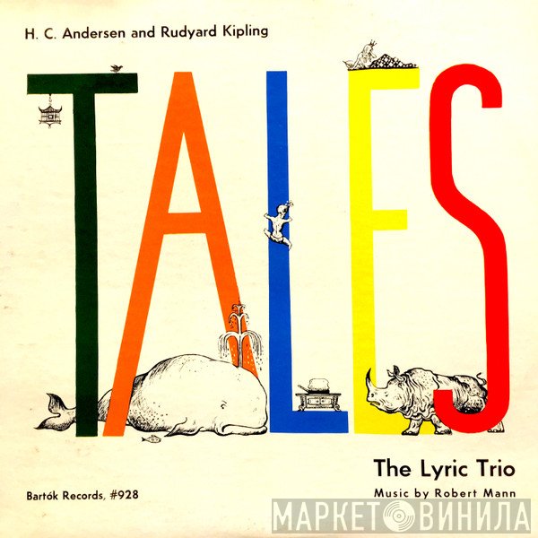 Hans Christian Andersen, Rudyard Kipling, Robert Mann , Leonid Hambro, Lucy Rowan  - Tales