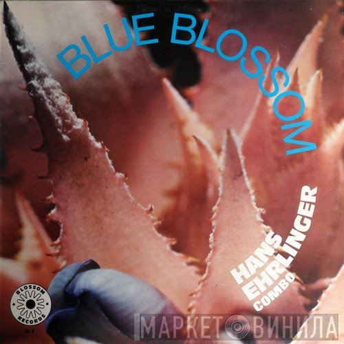 Hans Ehrlinger Combo - Blue Blossom
