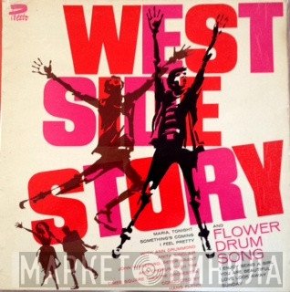 Hans Flynn, Times Square Theatre Orchestra, John Wakeford, Anita Sinclair, Ann Drummond, Peter Grant  - West Side Story And Flower Drum Song