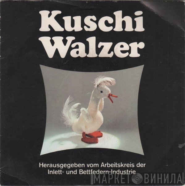 Hans Günther Bunz, Walter Höfling - Mehr Freude .../ Kuschi Walzer