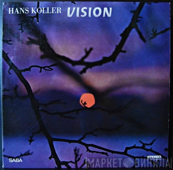 Hans Koller  - Vision
