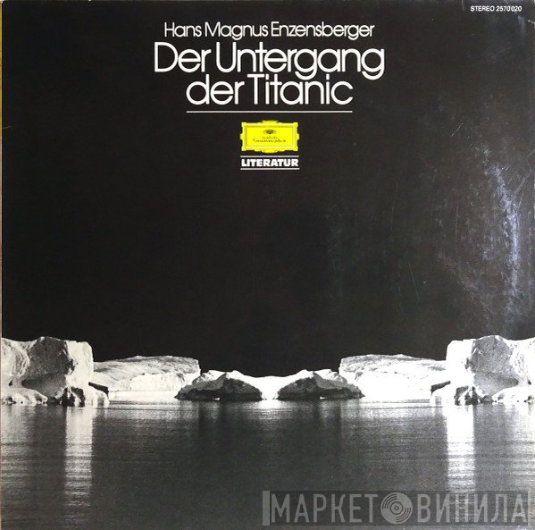 Hans Magnus Enzensberger - Der Untergang Der Titanic
