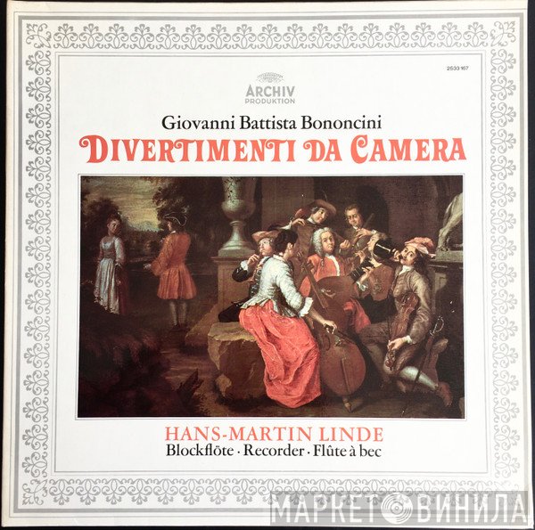 Hans-Martin Linde, Giovanni Bononcini - Divertimenti Da Camera