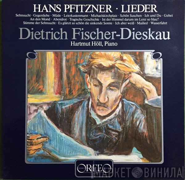 Hans Pfitzner, Dietrich Fischer-Dieskau, Hartmut Höll  - Lieder