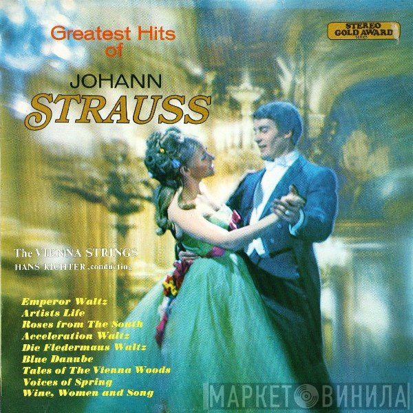 Hans Richter , Wiener Streichorchester - Greatest Hits Of Johann Strauss