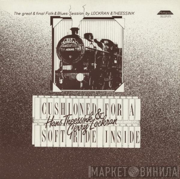 Hans Theessink & Gerry Lockran  - Cushioned For A Soft Ride Inside