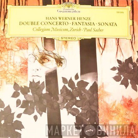 Hans Werner Henze, Paul Sacher, Collegium Musicum Zürich - Double Concerto • Fantasia • Sonata