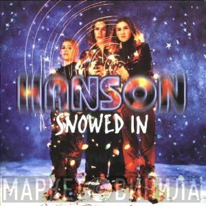 Hanson  - Snowed In
