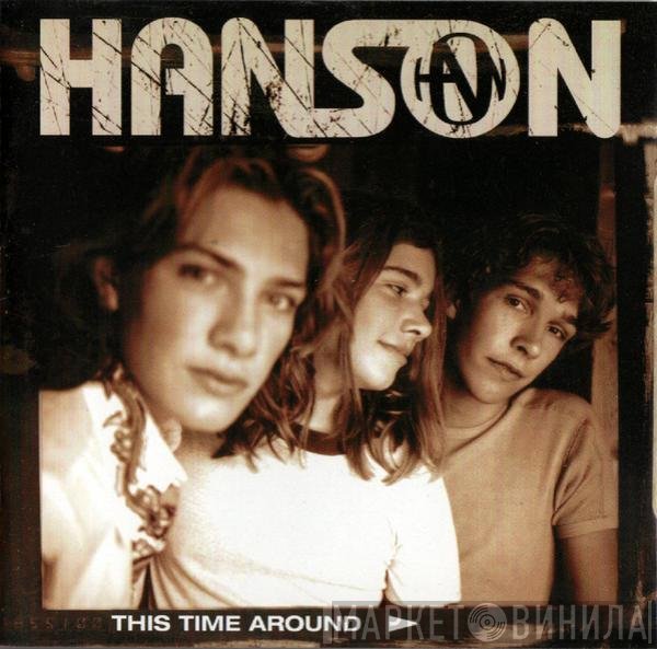 Hanson  - This Time Around