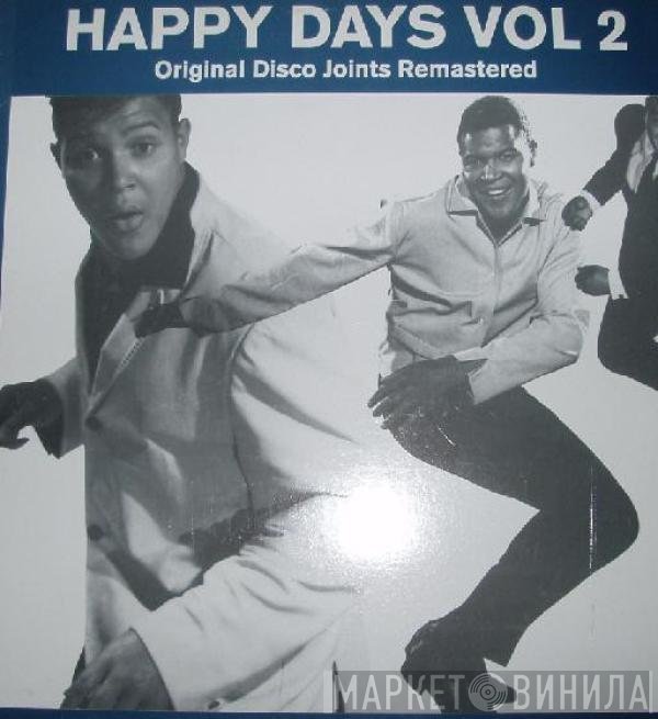  - Happy Days Vol. 2 - Original Disco Joints Remastered