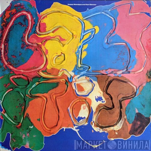 Happy Mondays, Karl Denver - Lazyitis / Mad Cyril