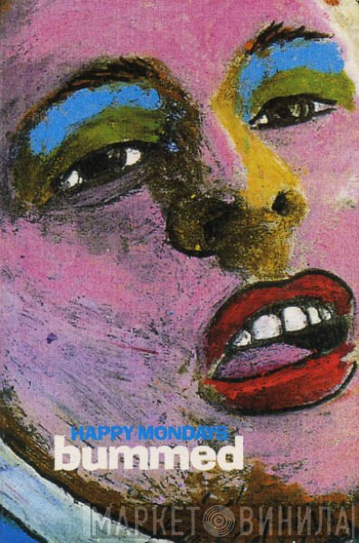 Happy Mondays  - Bummed