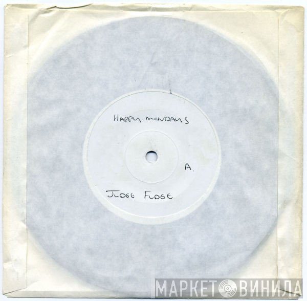 Happy Mondays  - Judge Fudge