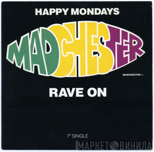 Happy Mondays  - Madchester Rave On