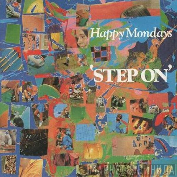 Happy Mondays  - Step On