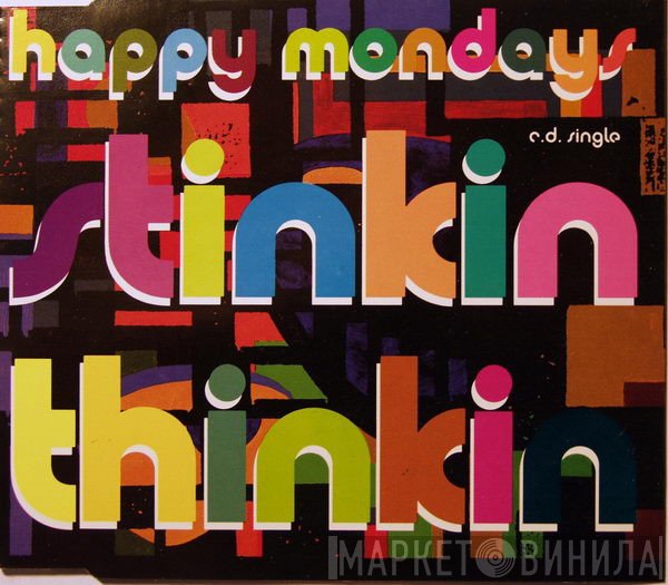 Happy Mondays  - Stinkin Thinkin