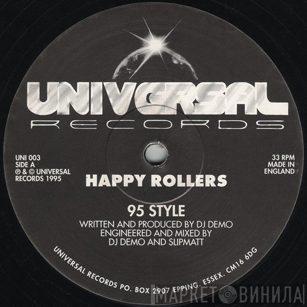 Happy Rollers - 95 Style / No Justice