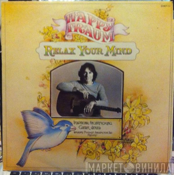 Happy Traum - Relax Your Mind