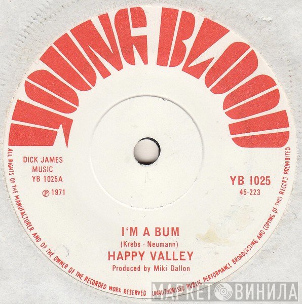 Happy Valley  - I'm A Bum