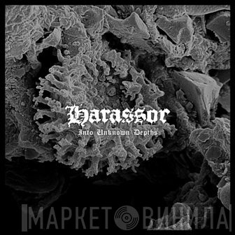 Harassor  - Into Unknown Depths