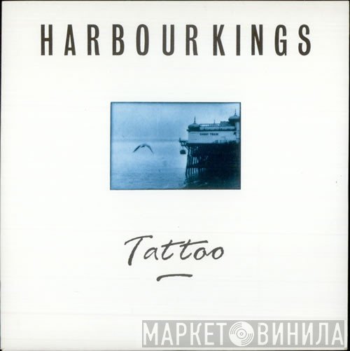 Harbourkings - Tattoo