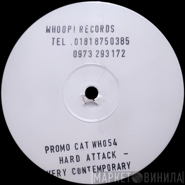 Hard Attack  - Very Contemporary