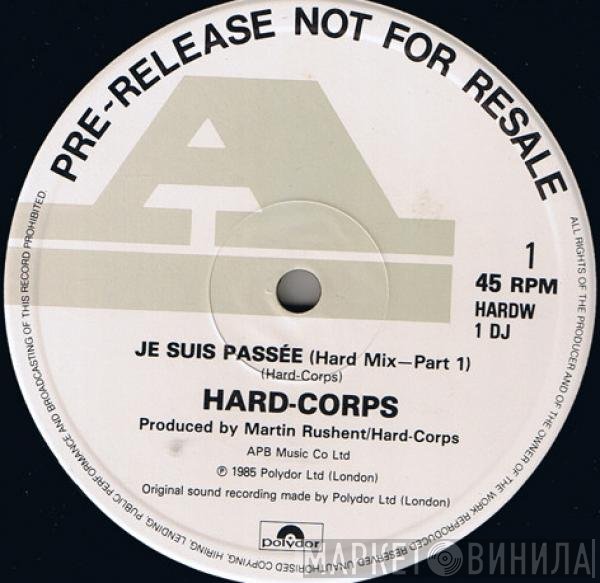 Hard Corps - Je Suis Passée