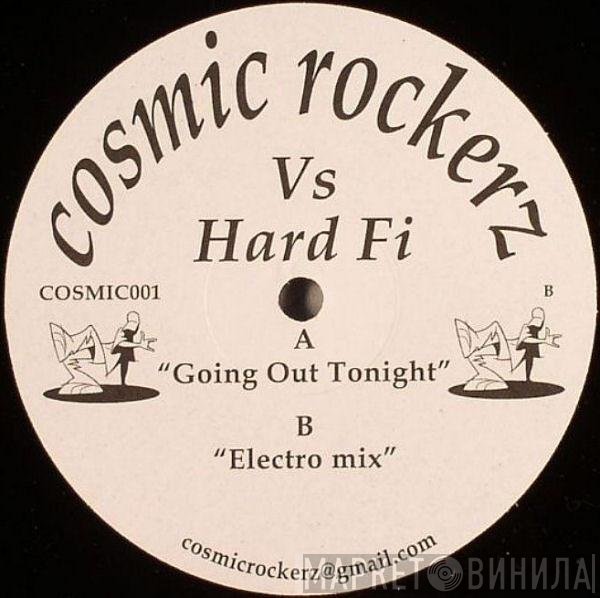 Hard-Fi, Cosmic Rockerz - Going Out Tonight