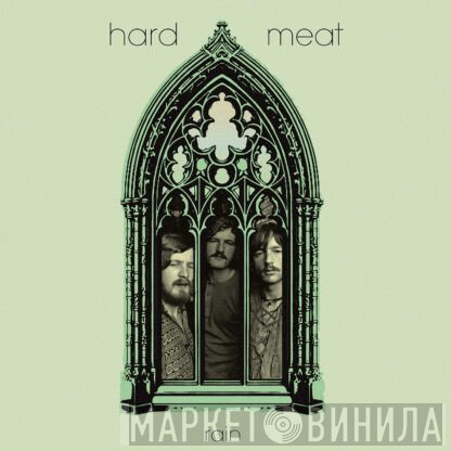 Hard Meat - Rain