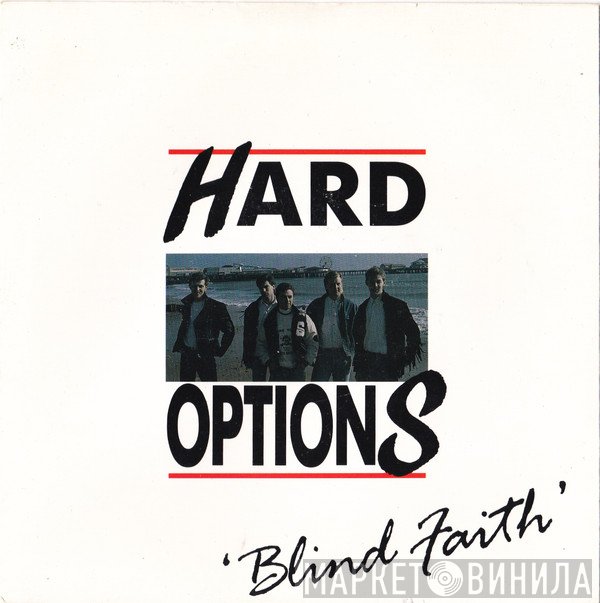 Hard Options - Blind Faith