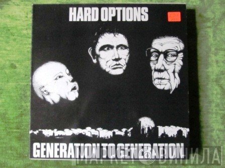 Hard Options - Generation To Generation