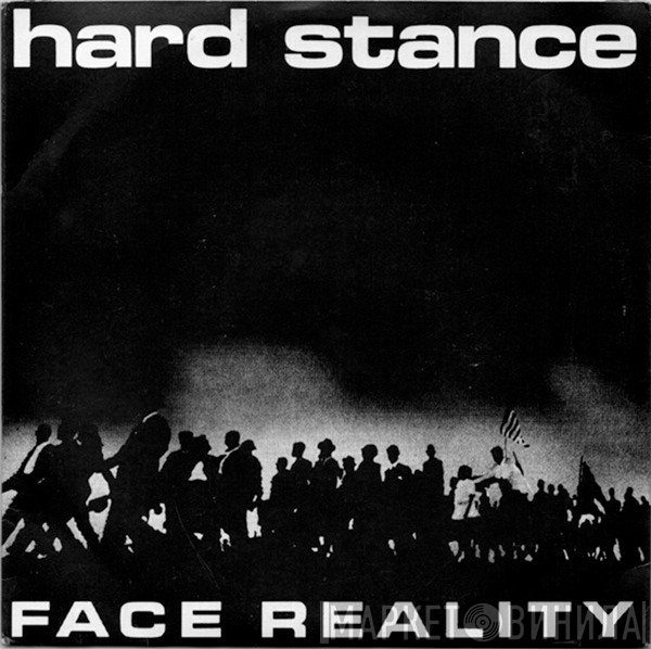 Hard Stance - Face Reality