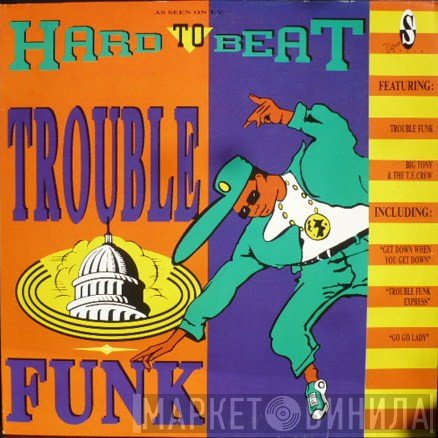  - Hard To Beat - Trouble Funk
