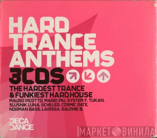 - Hard Trance Anthems