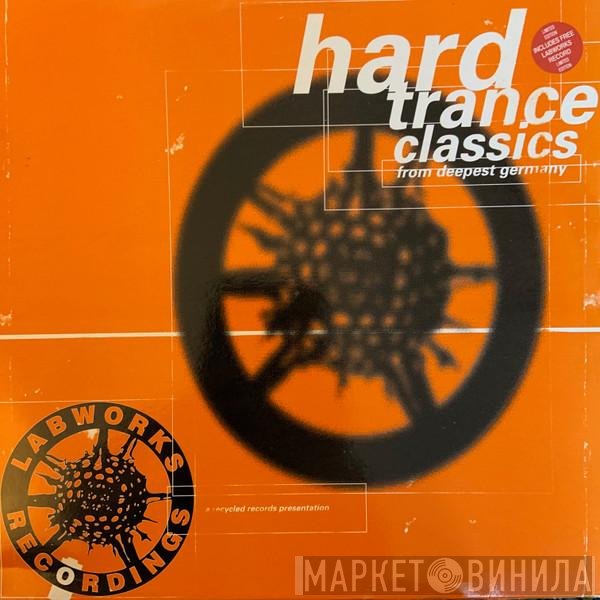  - Hard Trance Classics From Deepest Germany