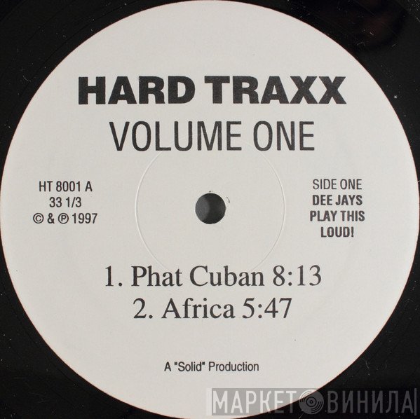  - Hard Traxx Volume One