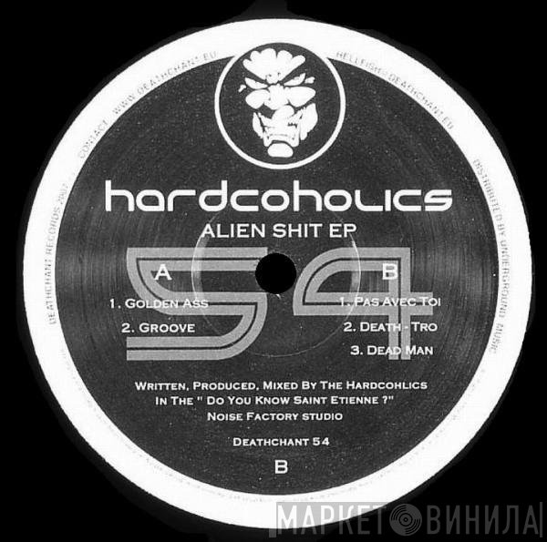 Hardcoholics - Alien Shit EP