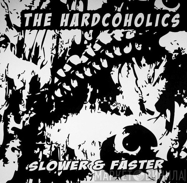 Hardcoholics  - Slower & Faster