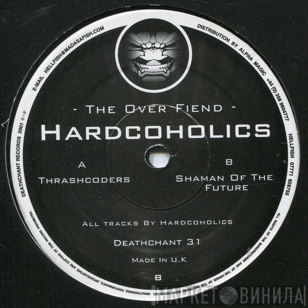 Hardcoholics - The Over Fiend