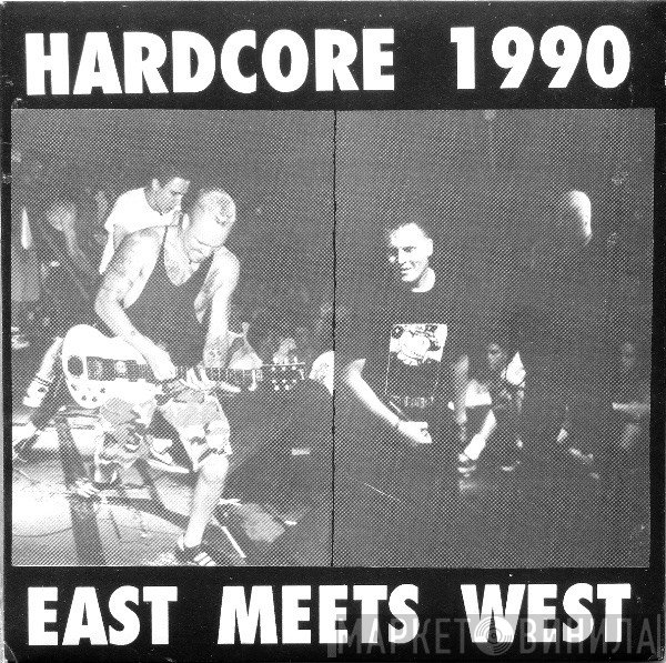  - Hardcore 1990 East Meets West