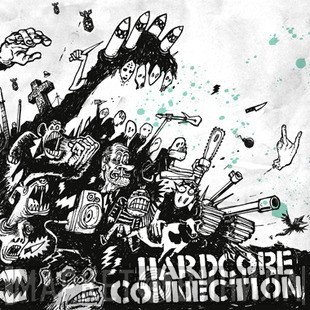 Hardcore Connection  - Hardcore Connection